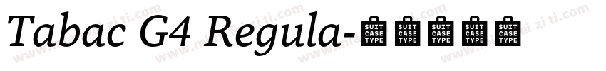 Tabac G4 Regula字体转换